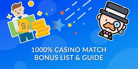 1000 match bonus casino